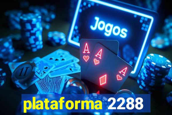 plataforma 2288